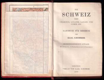 Baedeker Karl: Die Schweiz nebst Chamonix, Luganer, Langen- und Comer See