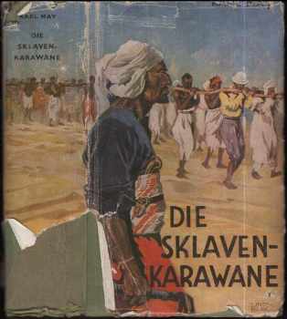 Karl May: Die Sklaven-Karawane