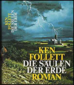 Ken Follett: Die Säulen der Erde Roman