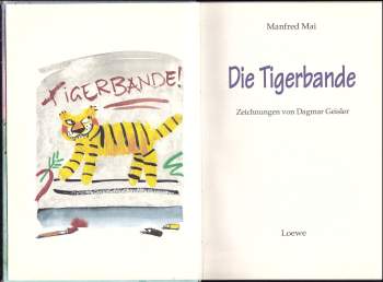 Manfred Mai: Die Tigerbande