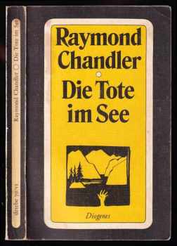 Raymond Chandler: Die Tote im See