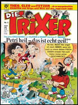 Die Trixier, Nr. 5, Petri heil - das ist echt geil!
