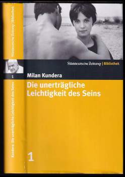 Milan Kundera: Die unerträgliche Leichtigkeit des Seins