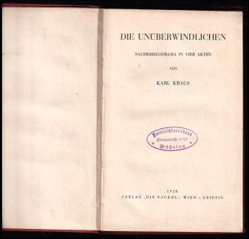 Karl Kraus: Die Unüberwindlichen - Nachkriegsdrama in 4 Akten