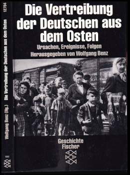 Die Vertreibung der Deutschen aus dem Osten