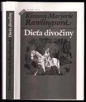 Marjorie Kinnan Rawlings: Dieťa divočiny