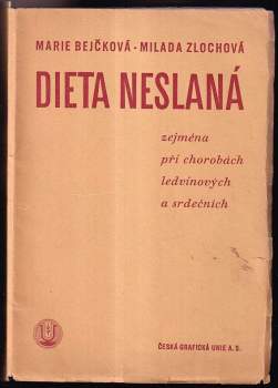 Dieta neslaná, zejména při chorobách ledvinových a srdečních