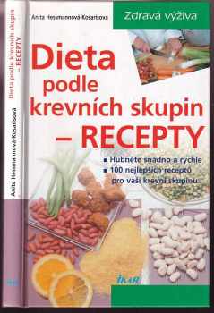 Anita Heßmann-Kosaris: Dieta podle krevních skupin - recepty