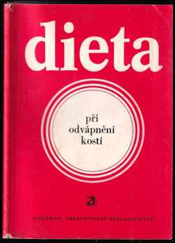 Jiří Kocian: Dieta při odvápnění kostí (osteoporóze a osteomalacii)