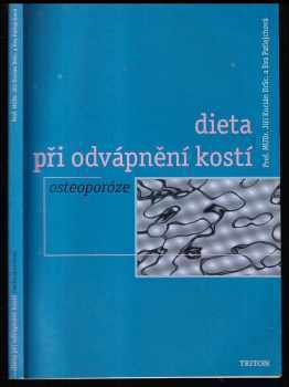 Jiří Kocian: Dieta při odvápnění kostí - osteoporóze