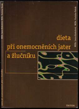 Laura Krekulová: Dieta při onemocnění jater a žlučníku