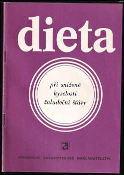 Přemysl Doberský: Dieta při snížené kyselosti žaludeční šťávy