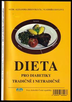 Dieta pro diabetiky tradičně i netradičně