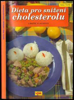 Libuše Vlachová: Dieta pro snížení cholesterolu