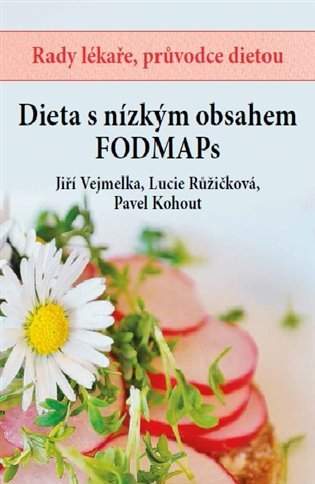 Pavel Kohout: Dieta s nízkým obsahem FOODMAPs