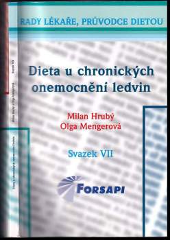 Olga Mengerová: Dieta u chronických onemocnění ledvin