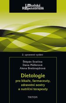 Dietologie pro lékaře, farmaceuty, zdravotní sestry a nutriční terapeuty