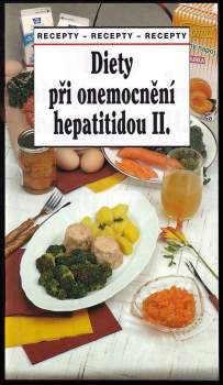 Tamara Starnovská: Diety při onemocnění hepatitidou II