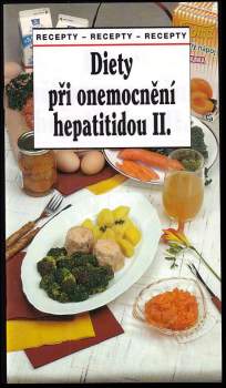 Tamara Starnovská: Diety při onemocnění hepatitidou II
