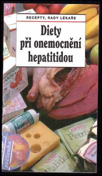 Tamara Starnovská: Diety při onemocnění hepatitidou : recepty