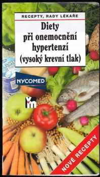 Diety při onemocnění hypertenzí (vysoký krevní tlak)