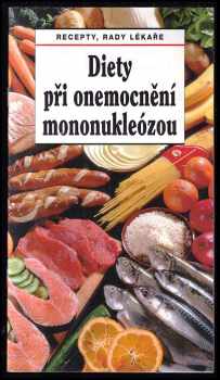 Diety při onemocnění mononukleózou