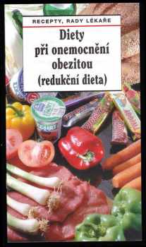Diety při onemocnění obezitou (redukční dieta)