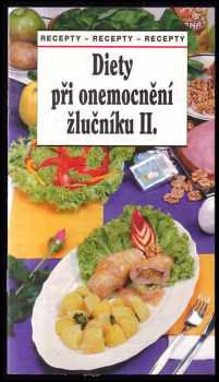 Diety při onemocnění žlučníku II