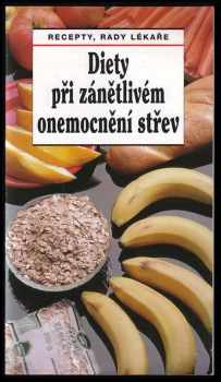 Diety při zánětlivém onemocnění střev : recepty, rady lékaře