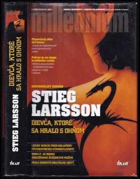 Stieg Larsson: Dievča, ktoré sa hralo s ohňom