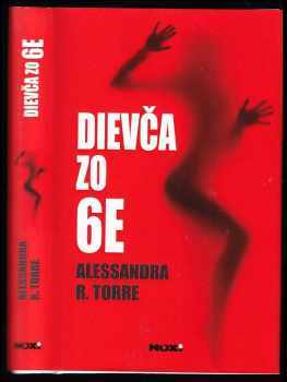 Alessandra R. Torre: Dievča zo 6E