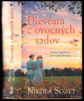 Nikola Scott: Dievčatá z ovocných sadov