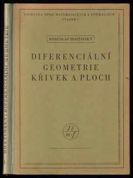 Bohuslav Hostinský: Diferenciální geometrie křivek a ploch