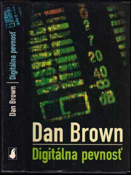 Digitálna pevnosť - Dan Brown (2005, Slovart) - ID: 741801