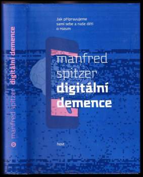 Manfred Spitzer: Digitální demence