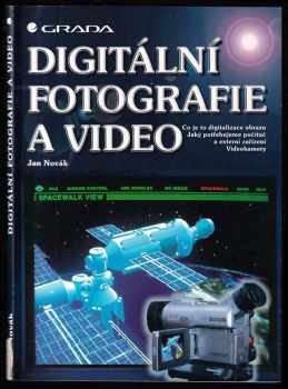 Jan A Novák: Digitální fotografie a video