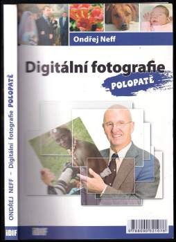 Ondřej Neff: Digitální fotografie polopatě