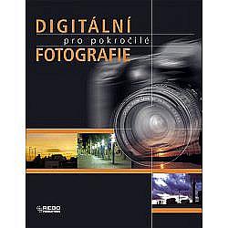 Digitální fotografie pro pokročilé
