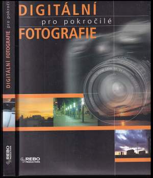 Digitální fotografie pro pokročilé
