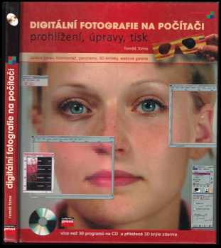 Tomáš Tůma: Digitální fotografie : prohlížení, úpravy, tisk