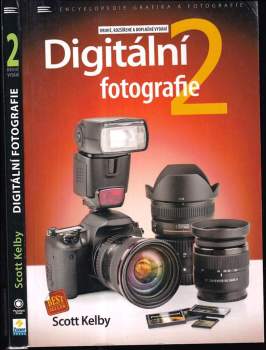 Scott Kelby: Digitální fotografie