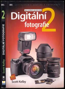 Scott Kelby: Digitální fotografie