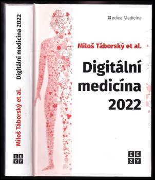 Miloš Táborský: Digitální medicína 2022