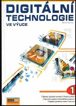 Digitální technologie ve výuce : 1. díl - Martin Pokorný (2009, Computer Media) - ID: 1267500