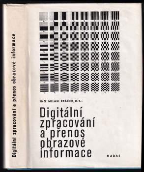 Digitální zpracování a přenos obrazové informace