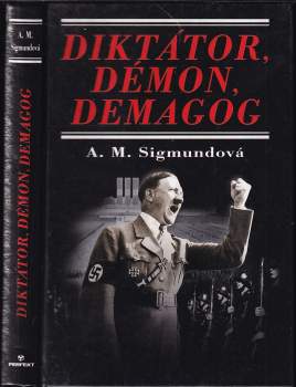 Diktátor, démon, demagog