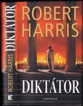 Robert Harris: Diktátor