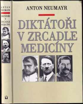 Diktátoři v zrcadle medicíny