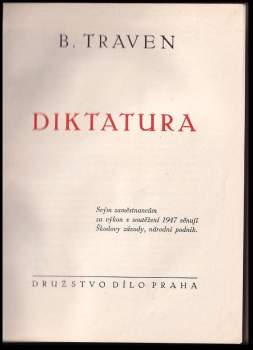 Bruno Traven: Diktatura