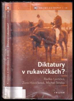 Diktatury v rukavičkách?